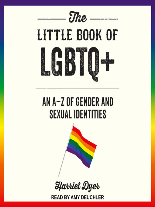 Title details for The Little Book of LGBTQ+ by Harriet Dyer - Wait list